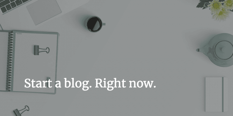 Start Blogging