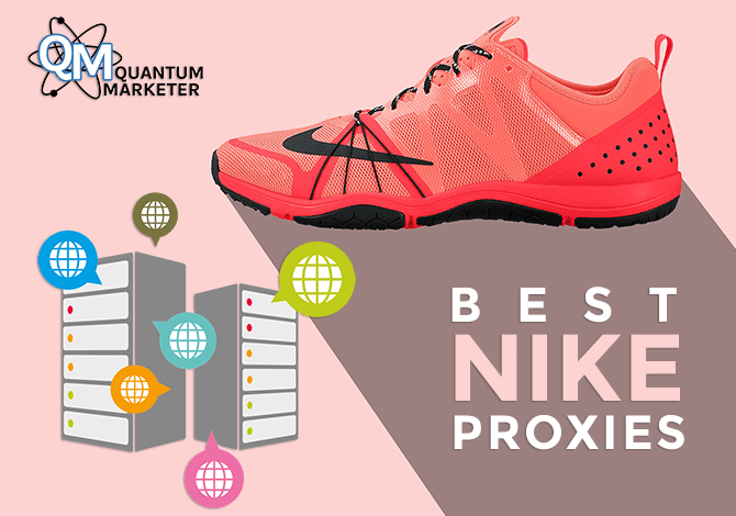 Best Nike Proxies (Updated)