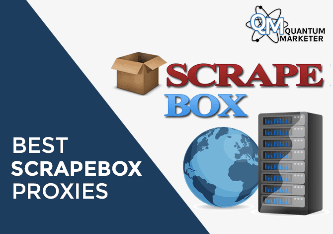 Best Scrapebox Proxies (Tested & Updated)