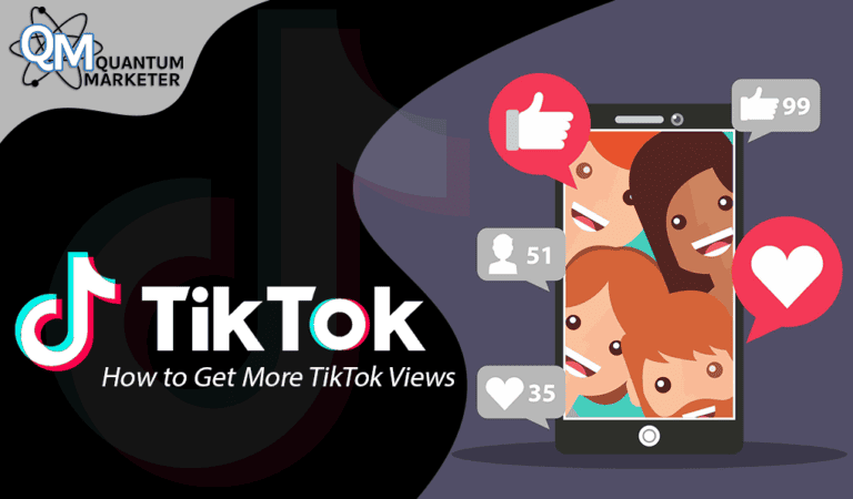 How to Get More TikTok Views