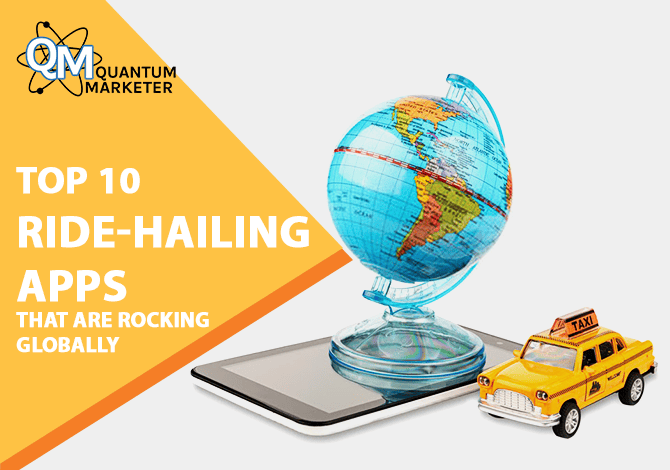 Top 10 Ride-hailing Apps that are Rocking Globally